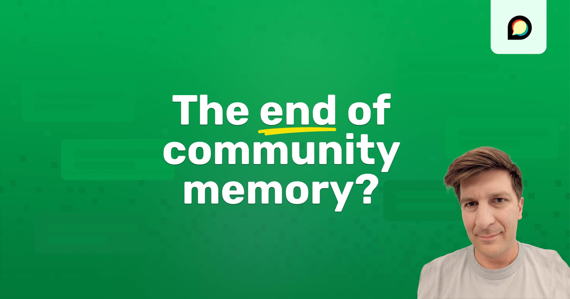 The end of community memory? including photo of David McClure, Director of Product for Discourse