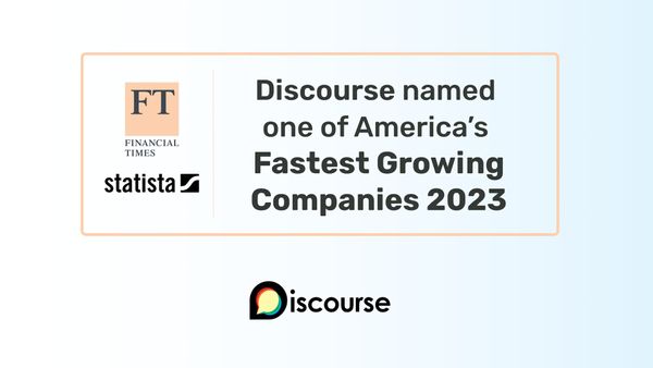 Discourse Named One of the Americas' Fastest Growing Companies